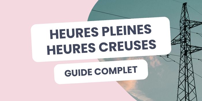 heures pleines heures creuses