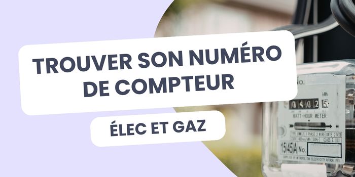 comment trouver son numéro de compteur électrique