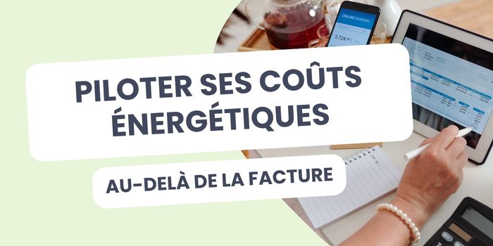 piloter coûts énergétiques entreprise