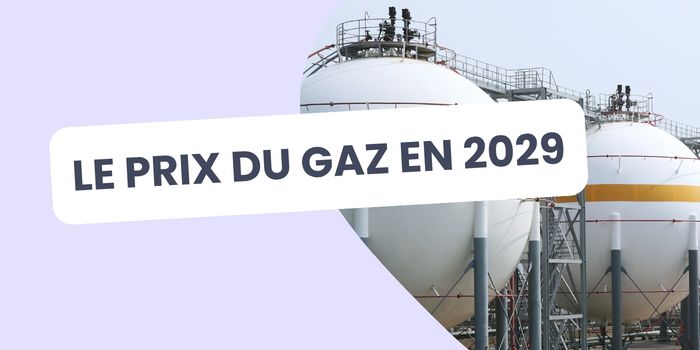 prix du gaz 2029