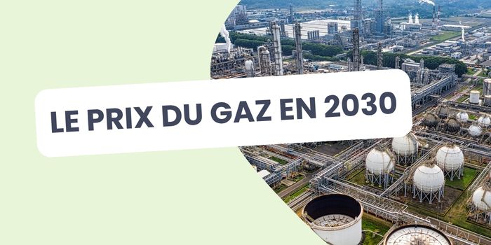 prix du gaz 2030